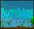 Action games: Bug on a wire