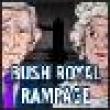 Bush royal rampage-1