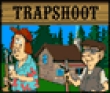 Shooting games : Trap Shot