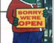 Sorry, we're open picture