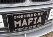 Funny pictures: insured by the mafia.jpg