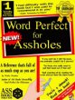 Funny pictures : Word Perfect For Assholes