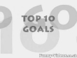 Funny videos : Top 10 goals