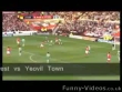 Funny videos : Well done yeovil