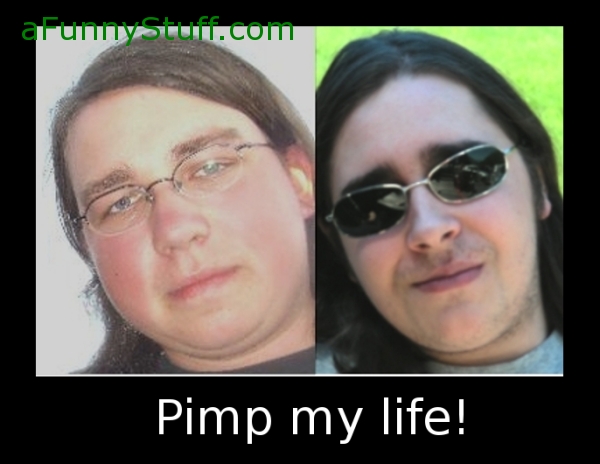 Funny pictures : Pimp my life!