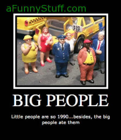 Funny pictures : Big People