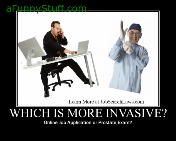 Funny pictures : Funny, Online Job Application or Prostate Exam?