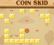 Strategy games : Coin Skid