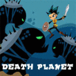 Action games: Death planet: The lost planet