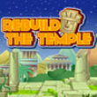 Rebuild the Temple