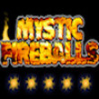 Free games : Mystic Fireballs 