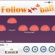 Follow the ball