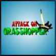 Free games : Attack on Grasshoper-3