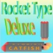 Action games : Rocket Type Deluxe