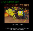 Funny pictures: SpongeBob Pimp Hand